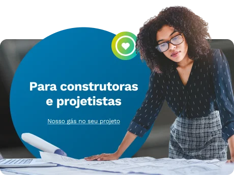 Para construtoras e projetistas