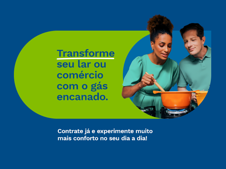 Casal cozinhando juntos, texto: transforme seu lar ou comércio com o gás encanado.